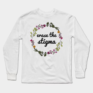 Erase The Stigma Long Sleeve T-Shirt